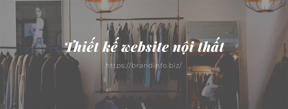Thiết kế website nội thất brandinfo Thiết kế website nội thất brandinfo