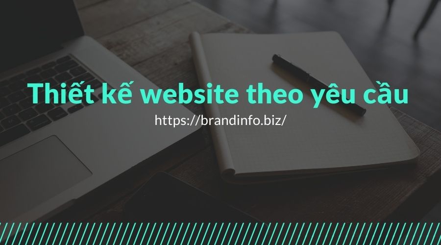 Thiết kế webiste theo yêu cầu Brandinfo